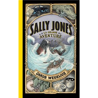 Sally Jones - Sally Jones, La grande aventure - 1