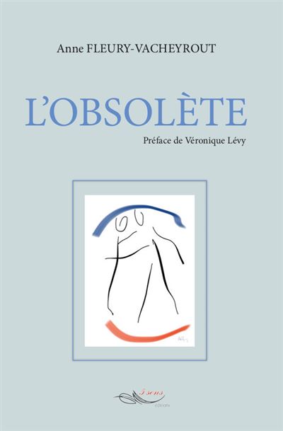 L'obsolète - Anne Fleury-Vacheyrout - broché
