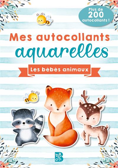 Mes autocollants aquarelles  Les bebes animaux - Collectif -