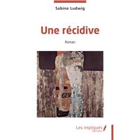 Une récidive