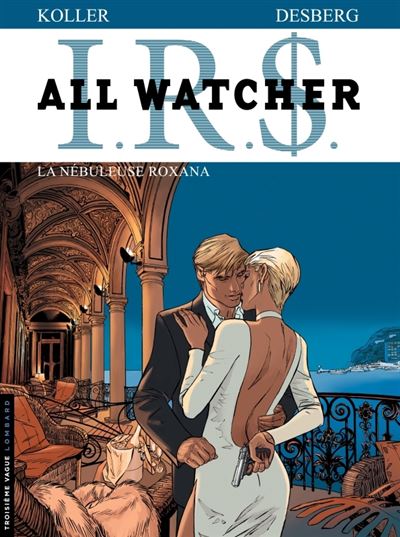 All Watcher, Tome 2 : La Nébuleuse Roxana