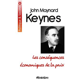 Les conséquences économiques de la paix - broché - John Maynard Keynes ...