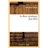 La Race sémitique, (Éd.1883)