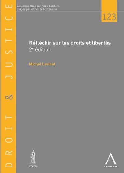 Réfléchir sur les droits et libertés - Michel Levinet - Anthemis - broché - Etude