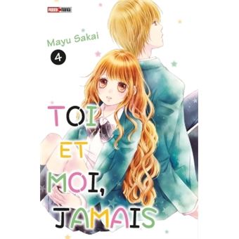 Toi et moi, jamais - Toi et moi, jamais, T04 - 1