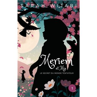 Meriem Et Mia - Meriem Et Mia, (8-12 ans) T1 - 1