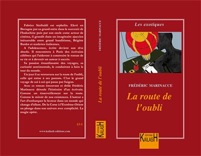 La route de l'oubli - Frédéric Marinacce - broché