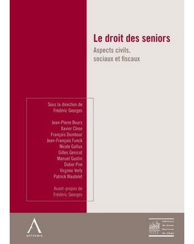 Le droit des seniors - aspects civils, sociaux et fiscaux