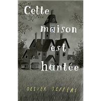 Cette maison est hantée