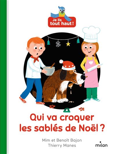 Qui va croquer les sablés de Noël ? - Benoit Bajon - cartonné