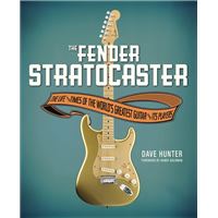 The Fender Stratocaster Handbook - relié - Achat Livre | fnac