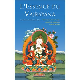 L'Essence Du Vajrayana - 1