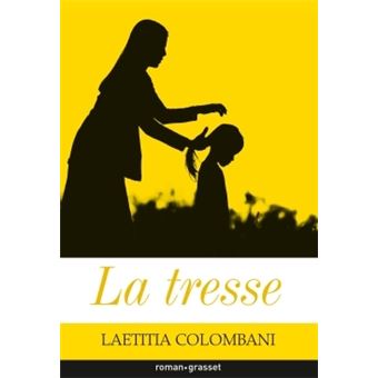 La tresse ou le voyage de Lalita de Laetitia Colombani et Clémence Pollet -  À Lire