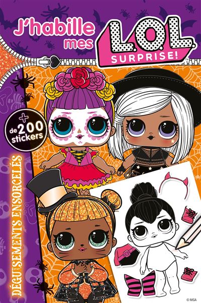 L.O.L. Surprise! - Deguisements ensorceles - Collectif - Hac