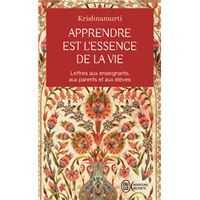 Apprendre est l'essence de la vie
