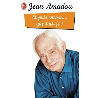 Et puis encore... que sais-je ? - 1