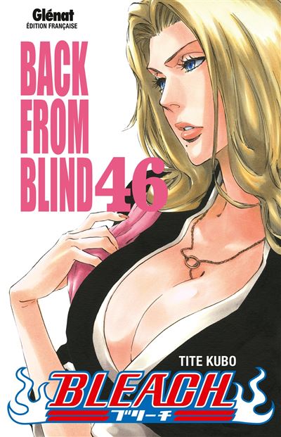 Vol.46 Bleach (Back from Blind)