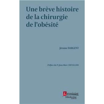 Une brève histoire de la chirurgie de l'obésité