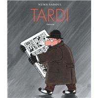 Tardi - Entretiens avec Numa Sadoul
