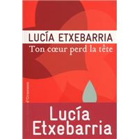 Ton coeur perd la tête