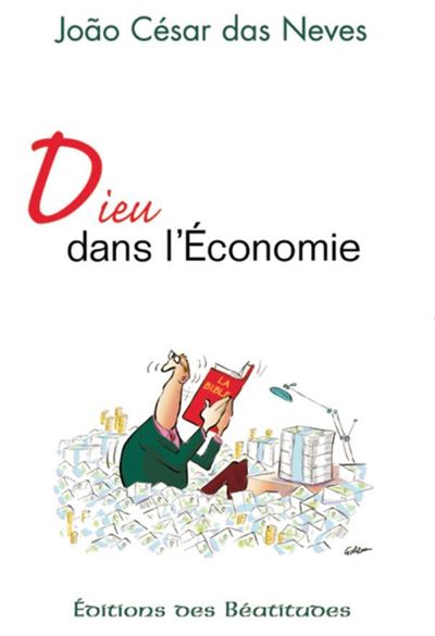 Dieu dans l’économie - Joao Cesar Das Neves - broché
