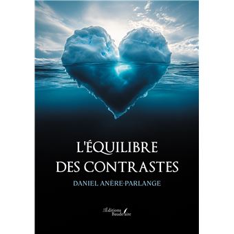 L'équilibre des contrastes