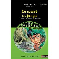 Enigme des vacances - du cm1 au cm2 - le secret de la jungle