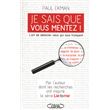 Je sais que vous mentez ! L'art de détecter ceux qui vous trompent