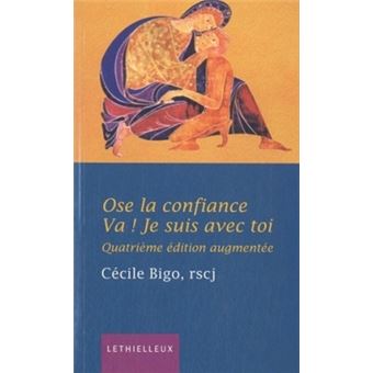 Ose la confiance, va ! Je suis avec toi - 1