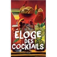 Eloge des cocktails