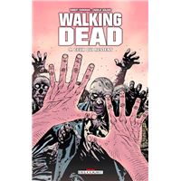 Walking Dead T09 - Ceux qui restent