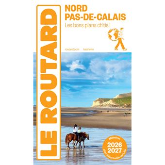 Guide du Routard Nord, Pas-de-Calais 2026/27 - 1