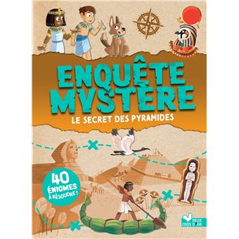Enquête Mystère - Enquête mystère - Le secret des pyramides - Catherine ...