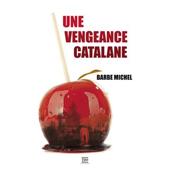 Une vengeance catalane - 1