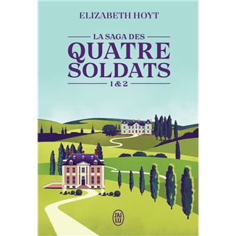 La Légende Des Quatre Soldats - Tomes 1 & 2 : La saga des quatre soldats