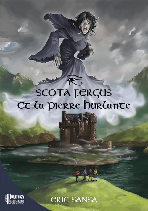 Scota Fergus et la Pierre Hurlante - Eric Sansa - broché