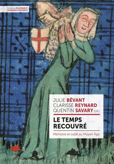 Le temps recouvré - broché - Quentin Savary, Clarisse Reynard, Julie Bévant, Livre tous les livres à la Fnac