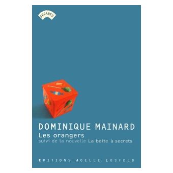 Les orangers / La boite à secrets - 1