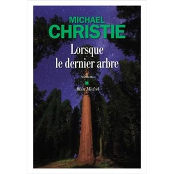 Lorsque le dernier arbre - 1