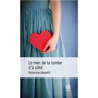 Le Mec de la tombe d'à côté