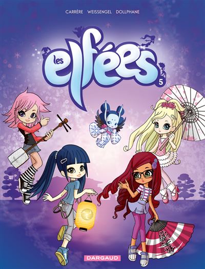 Les Elfées - Tome 5 Les Elfées - tome 5