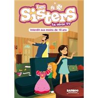 Les Sisters - La Série TV - Poche - Tome 71 - Dernier Livre De