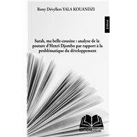 Sarah, ma belle-cousine : analyse de la posture d'Henri Djombo par rapport à la problématique du développement