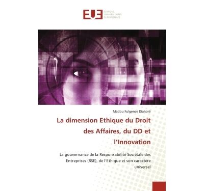 La dimension Ethique du Droit des Affaires, du DD et l'I