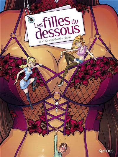 Les Filles Du Dessous - Tome 1