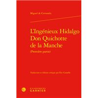 L'Ingénieux Hidalgo Don Quichotte de la Manche