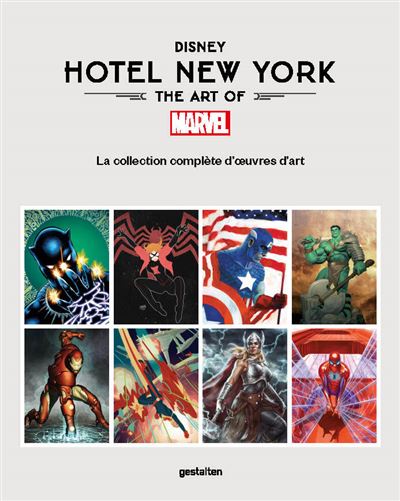 Disney Hotel New York – The Art of Marvel La collection complète d ...