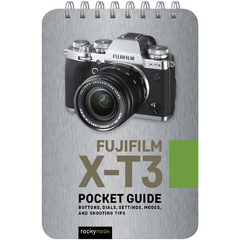 Fujifilm X-T3: Pocket Guide - 1
