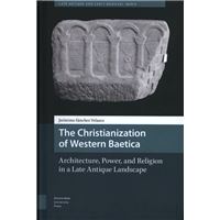 The Christianization of Western Baetica