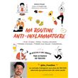 Ma routine anti-inflammatoire